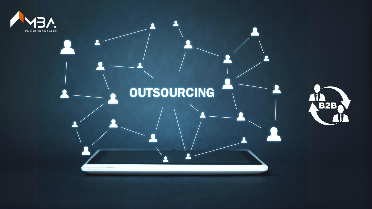 Keunggulan Bersaing Bersama Outsourcing Bisnis B2B