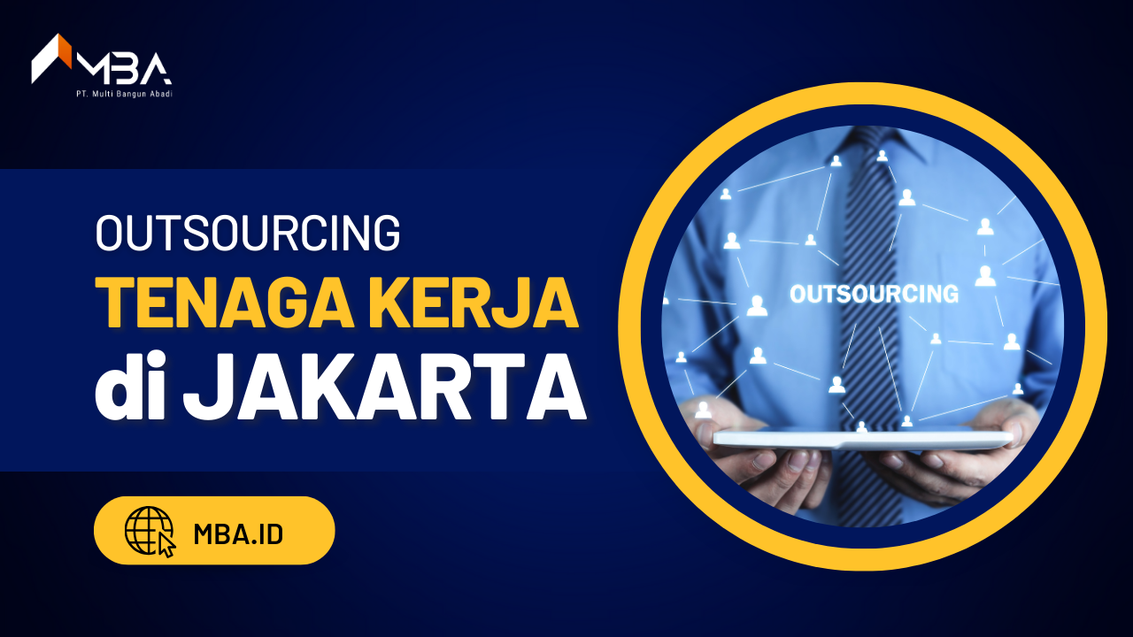 Outsourcing Tenaga Kerja di Jakarta