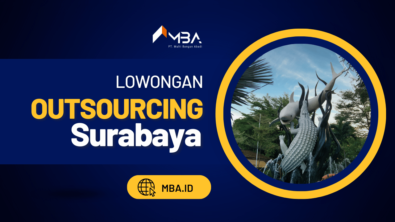 Lowongan Outsourcing Surabaya