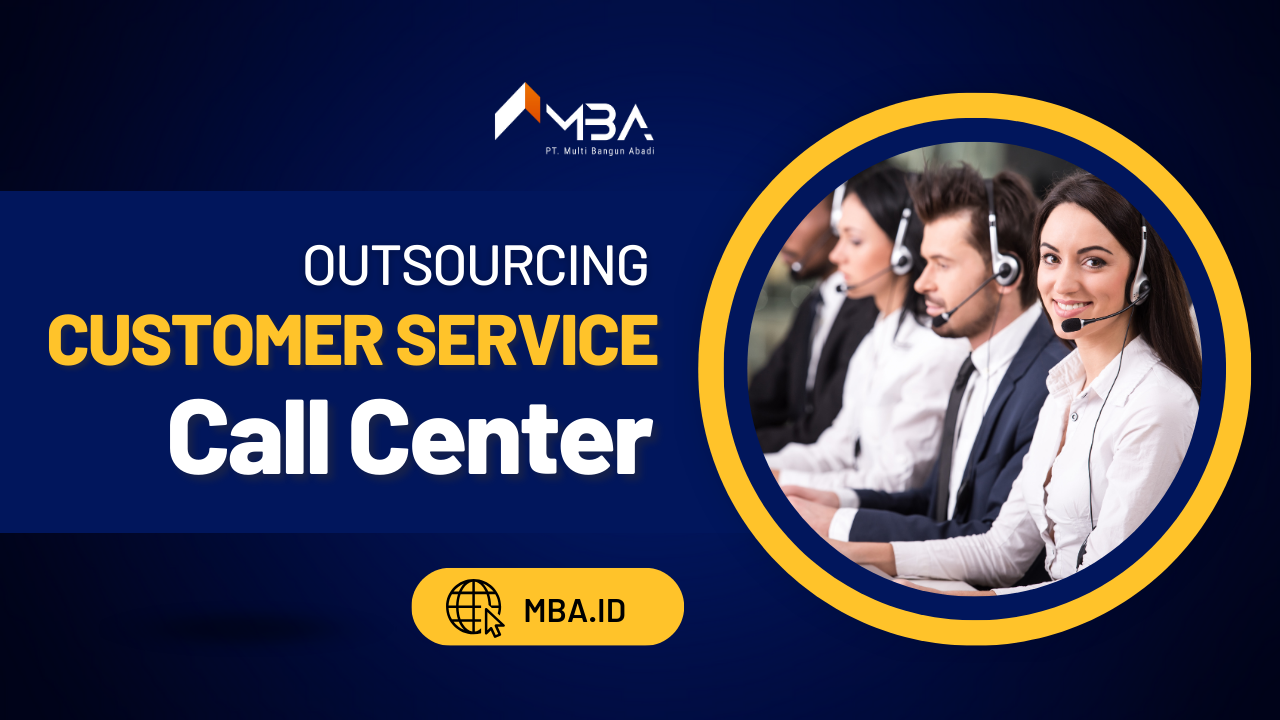 Outsourcing Customer Service Call Center